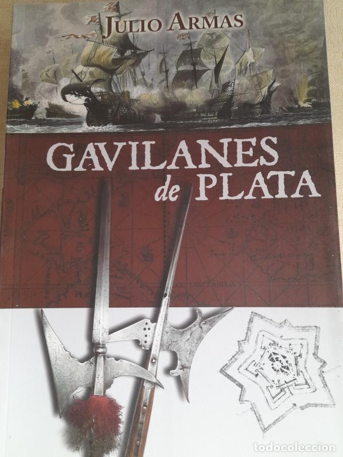 books: Gavilanes de plata - Armas, Julio - Armas, Julio