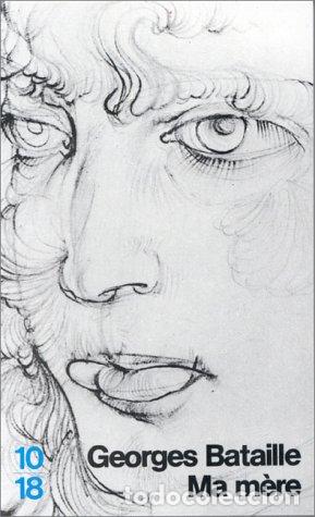 Libros: Ma m&egrave;re - Georges Bataille