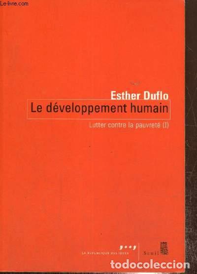 B&uuml;cher: Le d&eacute;veloppement humain. Lutter contre la pauvret&eacute; (I) - Duflo, Esther