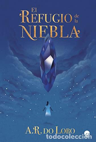 Libros: El refugio de la niebla - A. R. do Lobo - Foto 1