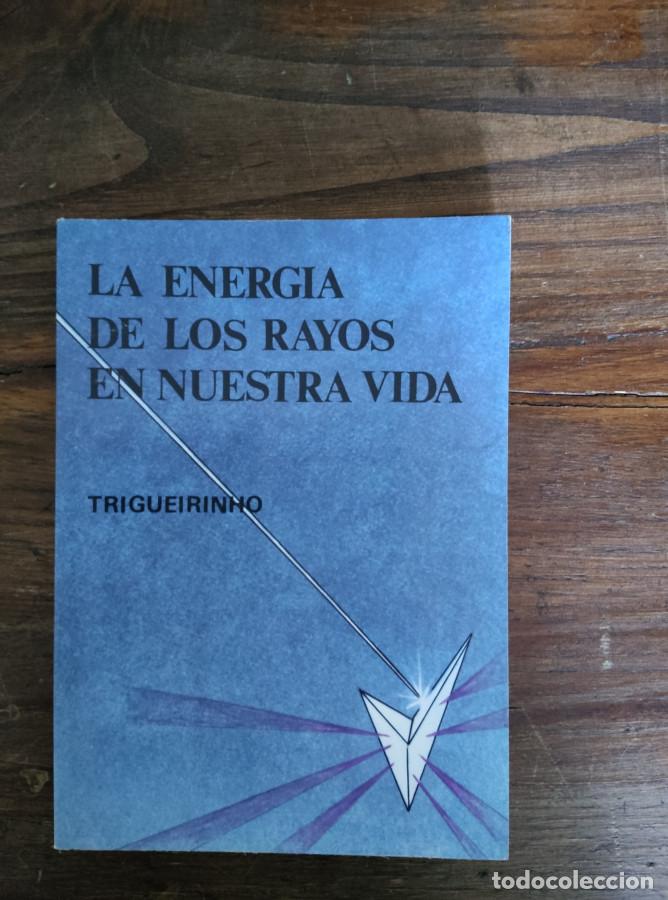 Libros: LA ENERGIA DE LOS RAYOS EN NUESTRA VIDA - - Foto 1