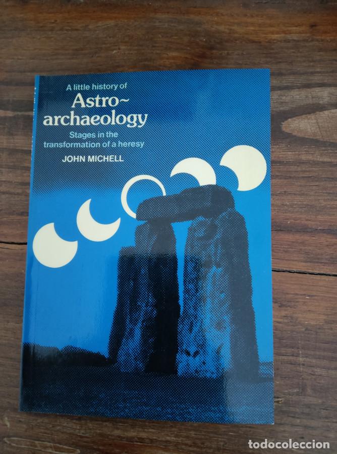Livros em segunda m&atilde;o: ASTRO ARCHAEOLOGY - JOHN MICHELL