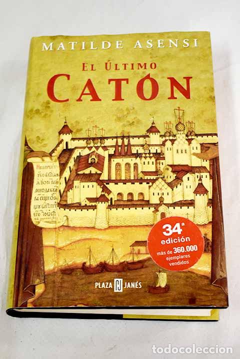 Livros em segunda m&atilde;o: El &uacute;ltimo Cat&oacute;n - Asensi, Matilde