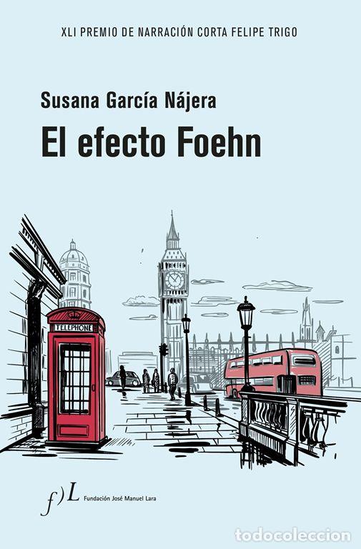 Libros: El efecto Foehn - Garc&iacute;a N&aacute;jera, Susana