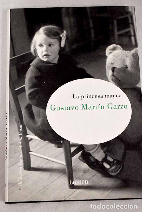 Livres: La princesa manca - Mart&iacute;n Garzo, Gustavo