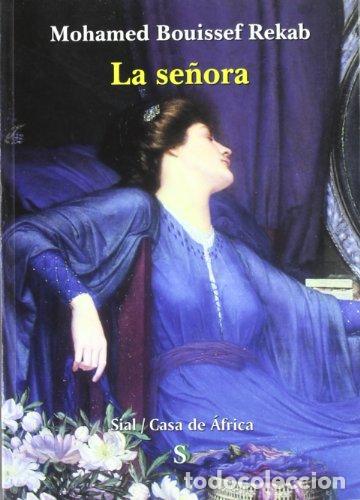 B&uuml;cher: La Se&ntilde;ora - Mohamed Bouissef Rekab
