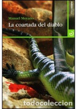 Livres: Coartada Del Diablo, La (CUADRANTE NUEVE) - Moyano Ortega, Manuel