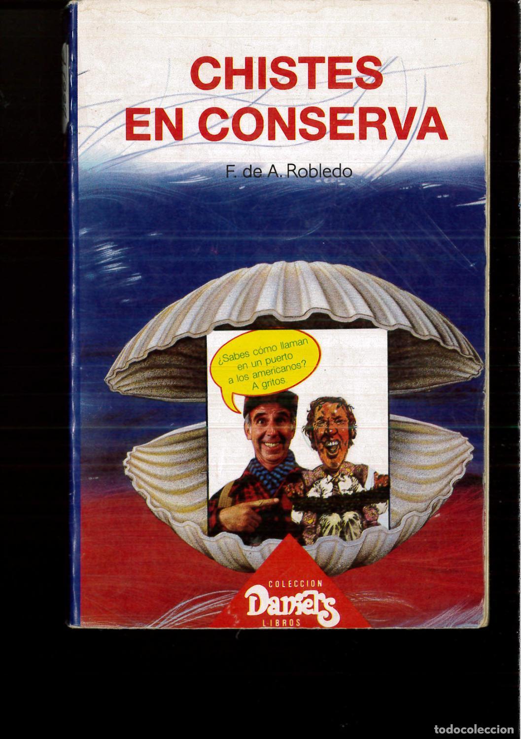 B&uuml;cher: CHISTES EN CONSERVA - FRANCISCO DE A. ROBLEDO