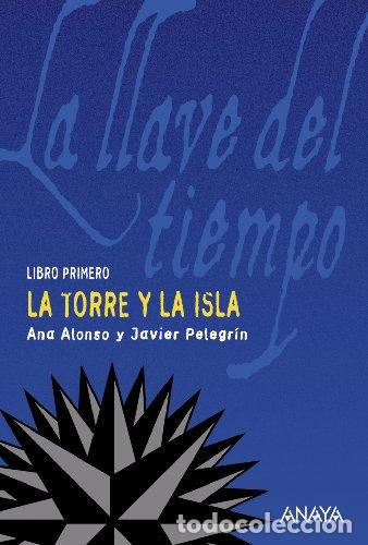 Libros: La torre y la isla - Alonso, Ana