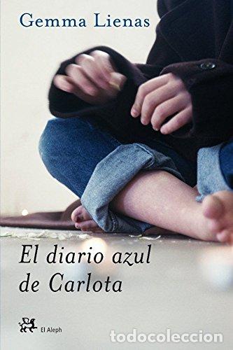 Libros: El diario azul de Carlota - Gemma Lienas