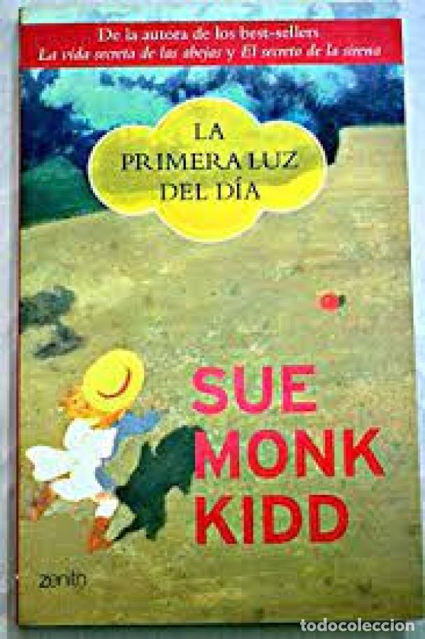 B&uuml;cher: La primera luz del d&iacute;a - Sue Monk Kidd