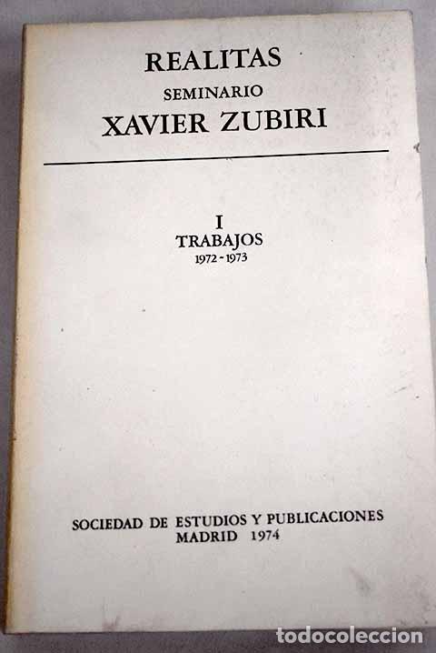 B&uuml;cher: Realitas I. 1972-1973.- Trabajos del Seminario Xavier Zubiri. - VV.AA.