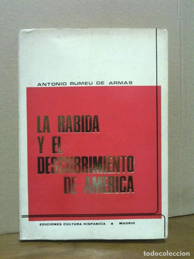 Livros em segunda m&atilde;o: LA RABIDA Y EL DESCUBRIMIENTO DE AM&Eacute;RICA - ANTONIO RUMEU DE ARMAS