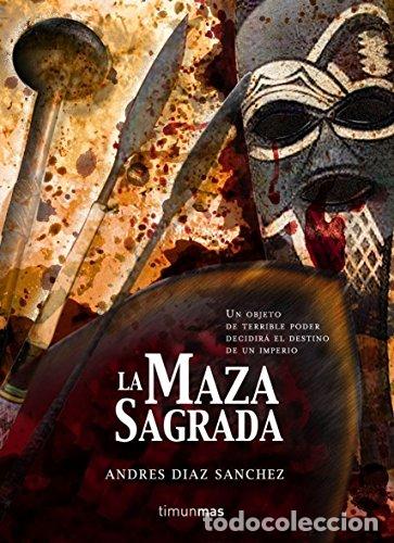 Livros em segunda m&atilde;o: La maza sagrada - D&iacute;az, Andr&eacute;s