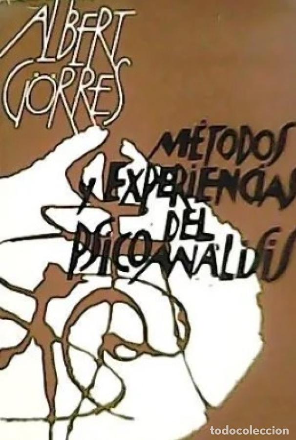 Livres: M&Eacute;TODOS Y EXPERIENCIAS DEL PSICOAN&Aacute;LISIS - ALBERT GORRES