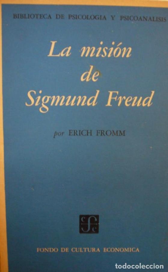 Livros em segunda m&atilde;o: LA MISI&Oacute;N DE SIGMUND FREUD - ERICH FROMM
