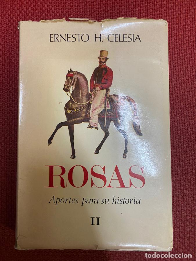 Libros: ROSAS II - ERNESTO H. CELESIA - Foto 1