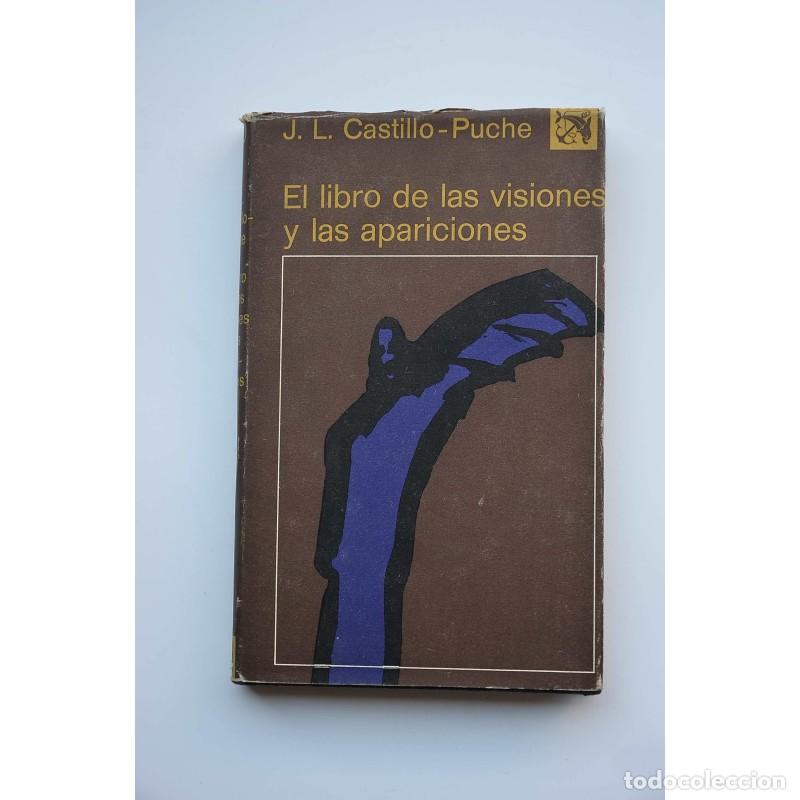 Libros: EL LIBRO DE LAS VISIONES Y APARICIONES - Castillo Puche,J.L. - Foto 1