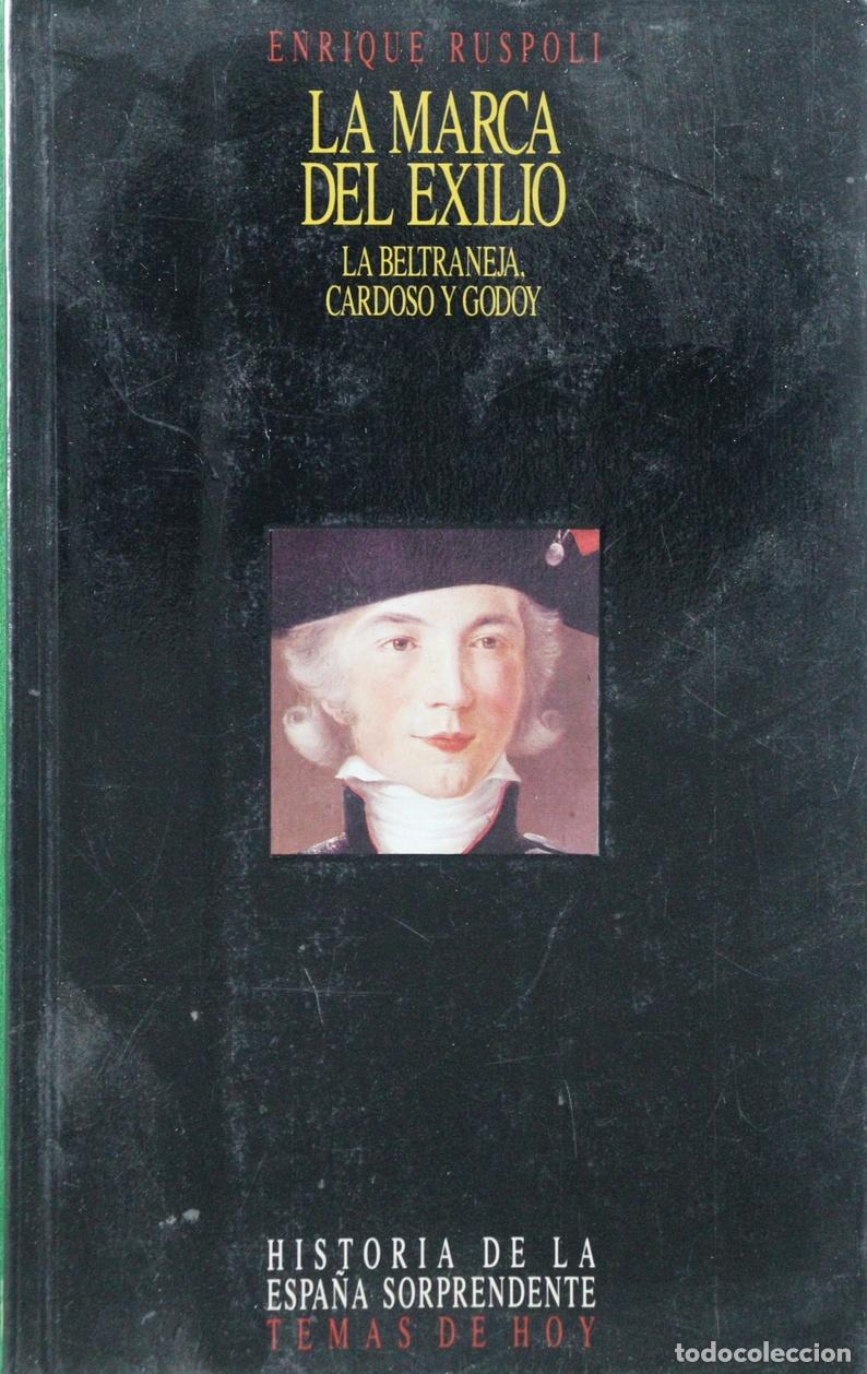 B&uuml;cher: La marca del exilio La Beltraneja, Cardoso y Godoy - R&uacute;spoli, Enrique