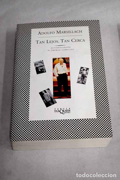 Libros: Tan lejos, tan cerca - Marsillach, Adolfo