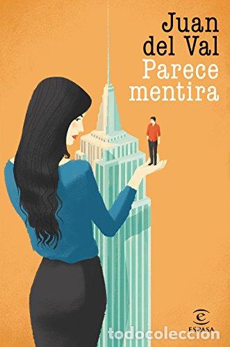 books: Parece mentira - Val, Juan Del