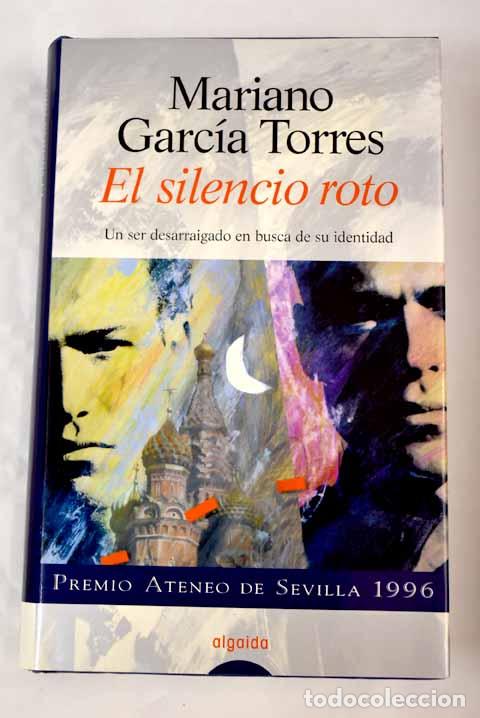 Libros: El silencio roto - Garc&iacute;a Torres, Mariano