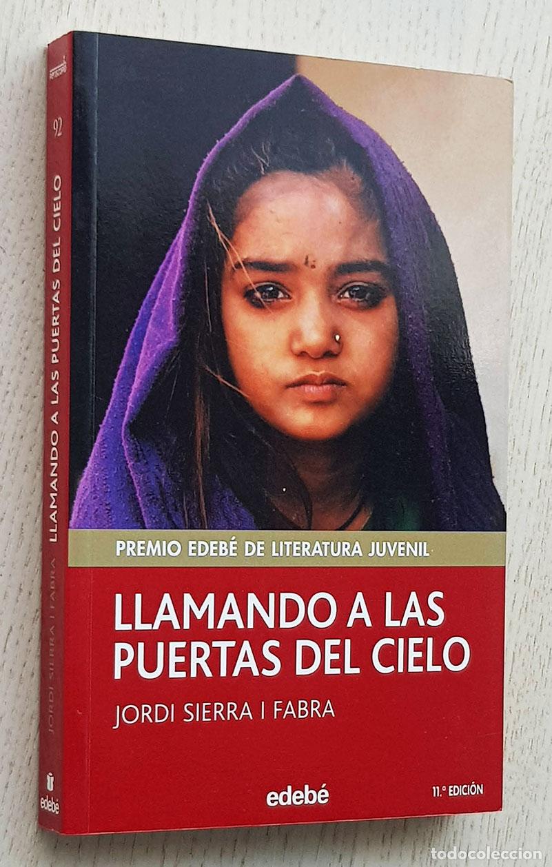 Libri di seconda mano: Llamando a las puertas del cielo - Jordi Sierra i Fabra