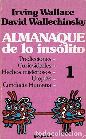 Libros: ALMANAQUE DE LO INS&Oacute;LITO - WALLACE, Irving y WALLECHINSKY, David