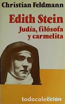books: Edith Stein, judia, filosofa y carmelita - Christian Feldmann