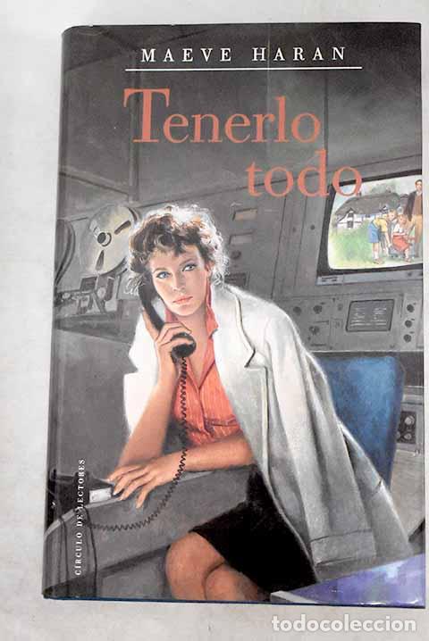 Libros: Tenerlo todo - Haran, Maeve - Foto 1