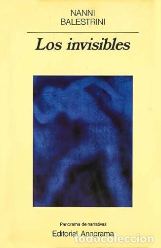 books: Los invisibles (Panorama de narrativas 134) (Spanish Edition) - Balestrini, Nanni