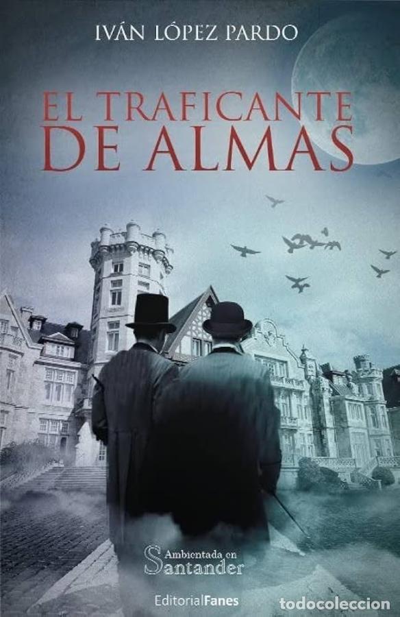 Libros: El traficante de almas - L&oacute;pez Pardo, Iv&aacute;n - Foto 1