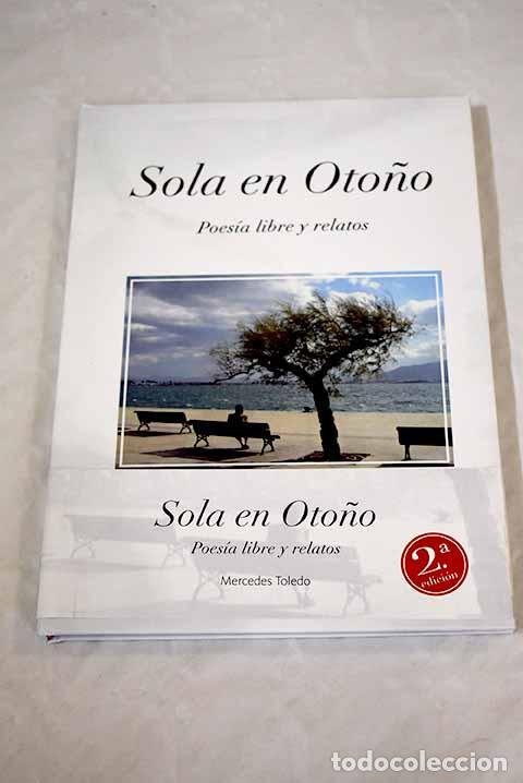 Libros: Sola en oto&ntilde;o - Toledo, Mercedes