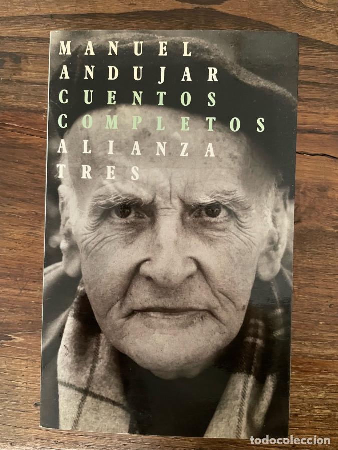 B&uuml;cher: CUENTOS COMPLETOS. DEDICADO POR EL AUTOR A ARTURO RAMONEDA. - MANUEL ANDUJAR