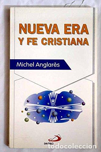 Libros: Nueva era y fe cristiana - Anglares, Michel