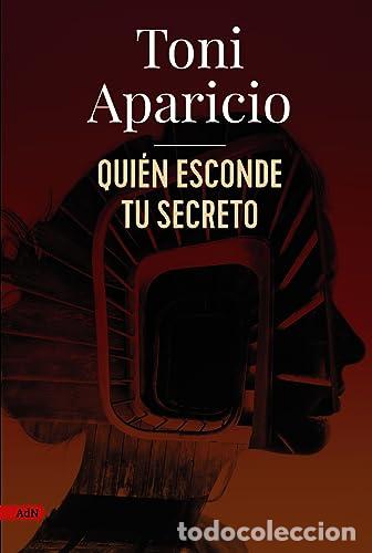 B&uuml;cher: QUI&Eacute;N ESCONDE TU SECRETO (ADN). - Toni Aparicio