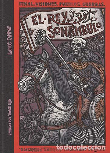 Libros: El rey sonambulo - Campos Mart&iacute;nez, Llanos