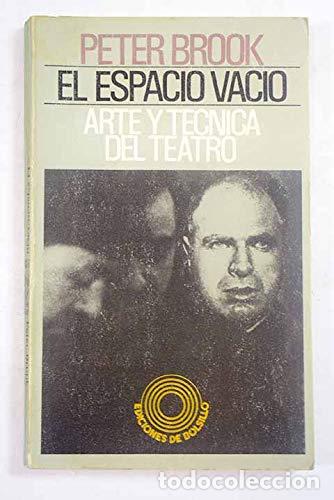Libros: El espacio vac&iacute;o - Brook, Peter