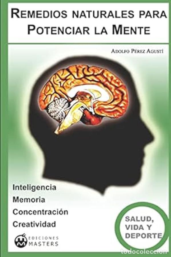 B&uuml;cher: REMEDIOS NATURALES PARA POTENCIAR LA MENTE - Profesor DeMiguel