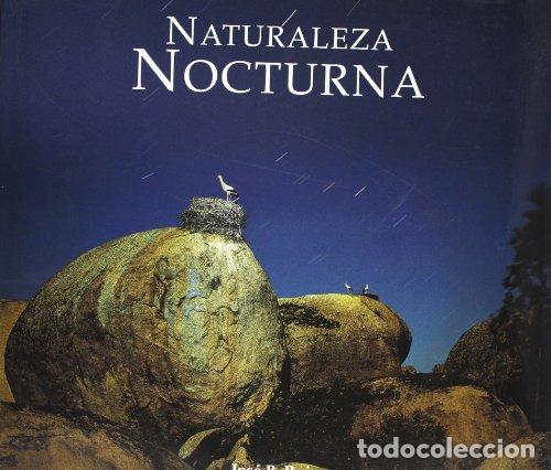 B&uuml;cher: Naturaleza nocturna* - Ruiz,Jose B