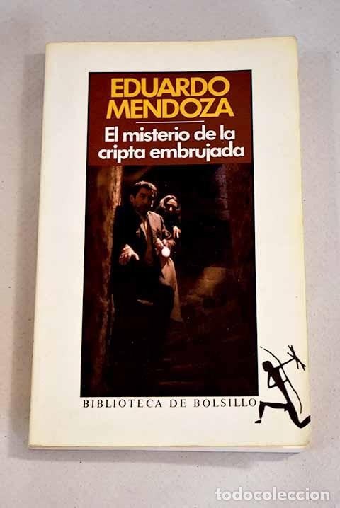 Libros: El misterio de la cripta embrujada - Mendoza, Eduardo - Foto 1