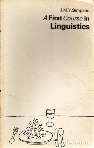Libros: A First Course in Linguistics - Simpson, J. M. Y. - Foto 1