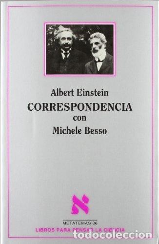 Libros: CORRESPONDECIA CON MICHELE BESSO. - EINSTEIN, Albert. - Foto 1