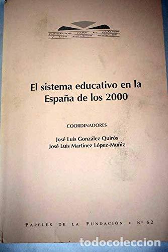 Libros: El sistema educativo en la Espa&ntilde;a de los 2000 - Unknown Author - Foto 1