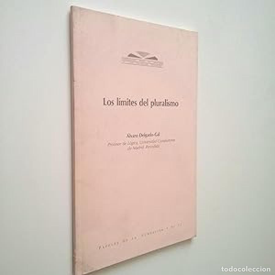 Libros: Los limites del pluralismo - &Aacute;lvaro Delgado-Gal