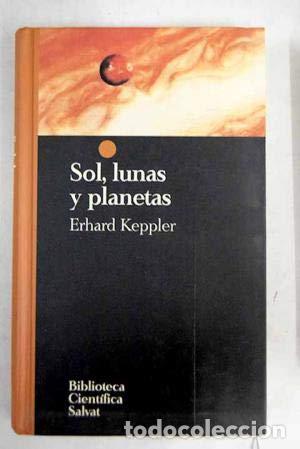 Libros: Sol, Lunas Y Planetas - Erhard.- Kepler