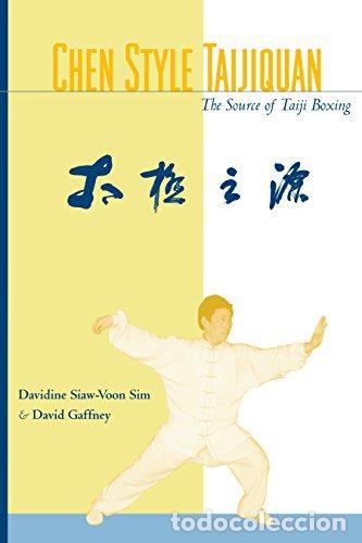 Libros: Chen Style: The Source of Taijiquan - Davidine Sim