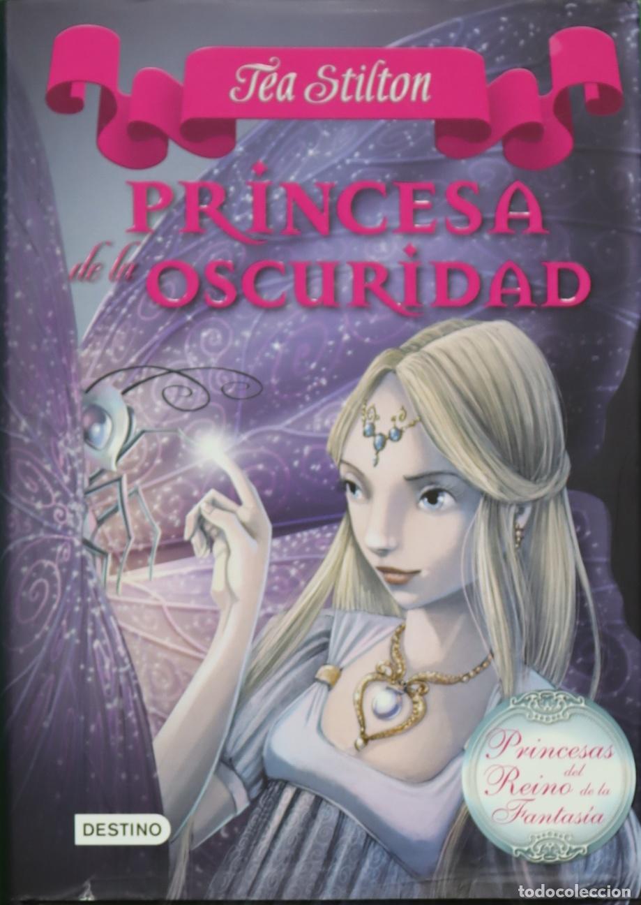Livres: Princesa de la oscuridad: Princesas del Reino de la Fantas&iacute;a 5 (Tea Stilton) - Stilton, Tea and Agui