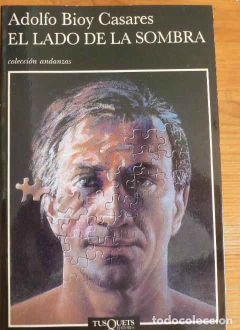 Livres: El Lado de la Sombra: 11 - Adolfo Bioy Casares
