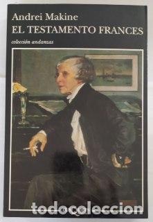 Libros: TESTAMENTO FRANCES - EL - MAKINE, ANDREI